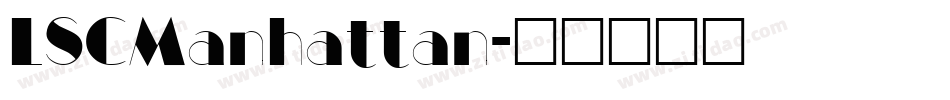 LSCManhattan字体转换