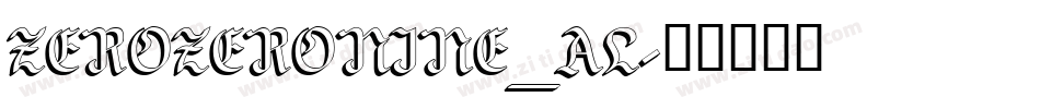 ZEROZERONINE_AL字体转换