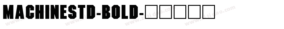MachineStd-Bold字体转换