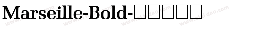 Marseille-Bold字体转换