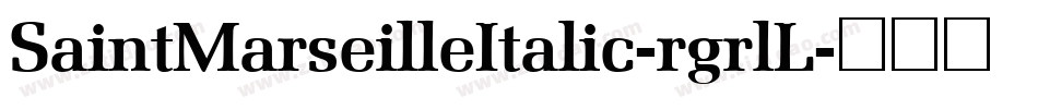 SaintMarseilleItalic-rgrlL字体转换