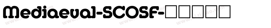 Mediaeval-SCOSF字体转换