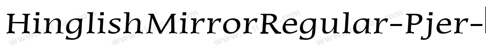HinglishMirrorRegular-Pjer字体转换