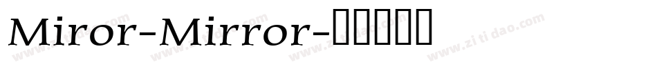Miror-Mirror字体转换