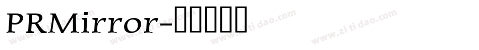 PRMirror字体转换