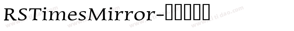 RSTimesMirror字体转换
