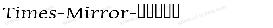 Times-Mirror字体转换