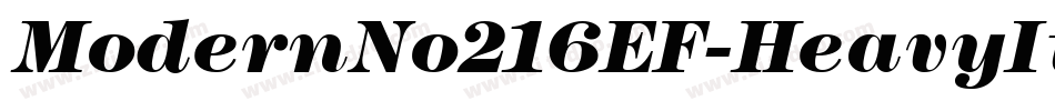 ModernNo216EF-HeavyItalic字体转换