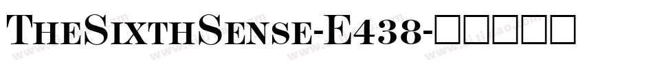 TheSixthSense-E438字体转换