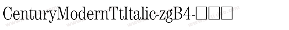 CenturyModernTtItalic-zgB4字体转换