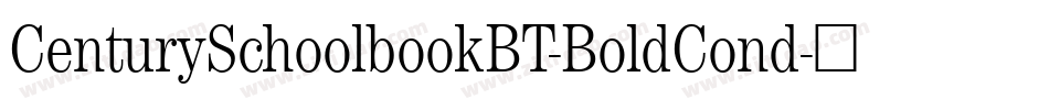 CenturySchoolbookBT-BoldCond字体转换