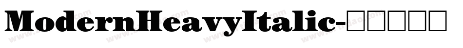 ModernHeavyItalic字体转换
