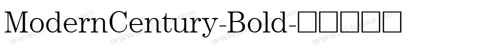ModernCentury-Bold字体转换