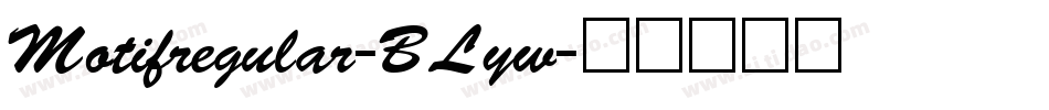 Motifregular-BLyw字体转换