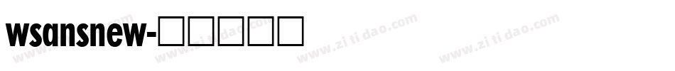 wsansnew字体转换