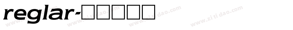 reglar字体转换