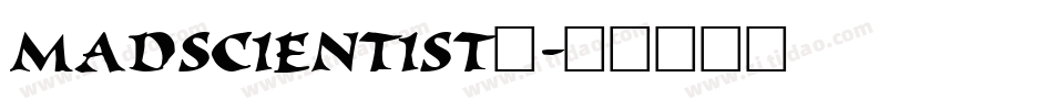 MADSCIENTIST+字体转换