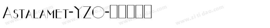 Astalamet-YZO字体转换