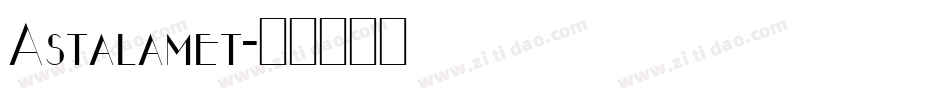 Astalamet字体转换