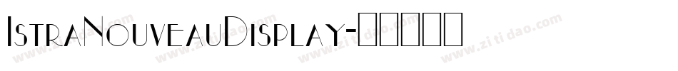 IstraNouveauDisplay字体转换