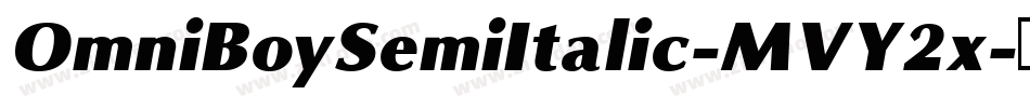 OmniBoySemiItalic-MVY2x字体转换