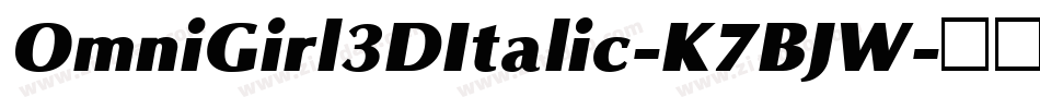 OmniGirl3DItalic-K7BJW字体转换