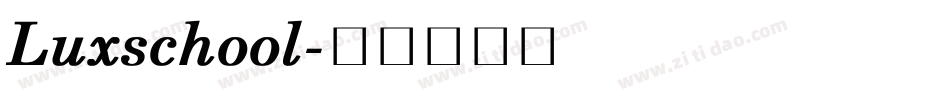 Luxschool字体转换