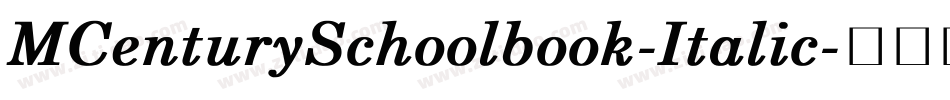 MCenturySchoolbook-Italic字体转换