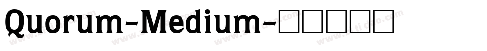 Quorum-Medium字体转换
