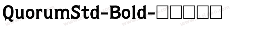 QuorumStd-Bold字体转换