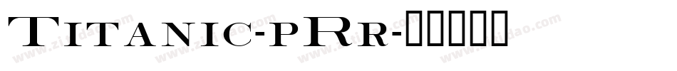 Titanic-pRr字体转换