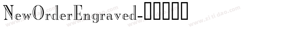 NewOrderEngraved字体转换