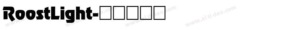 RoostLight字体转换