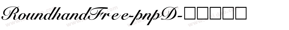 RoundhandFree-pnpD字体转换