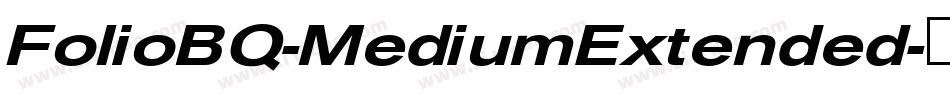 FolioBQ-MediumExtended字体转换