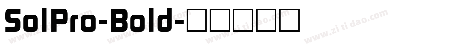 SolPro-Bold字体转换