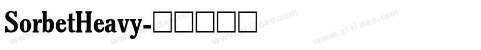 SorbetHeavy字体转换