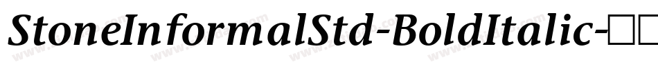 StoneInformalStd-BoldItalic字体转换