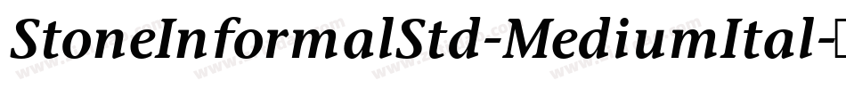 StoneInformalStd-MediumItal字体转换
