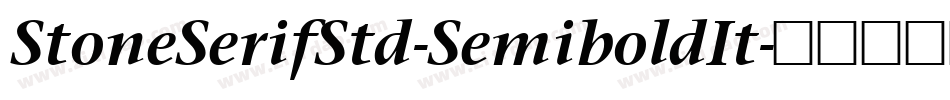 StoneSerifStd-SemiboldIt字体转换
