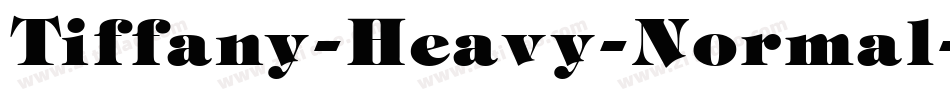 Tiffany-Heavy-Normal字体转换