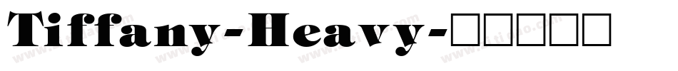 Tiffany-Heavy字体转换