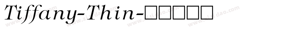 Tiffany-Thin字体转换