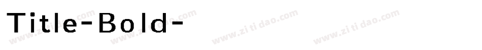 Title-Bold字体转换