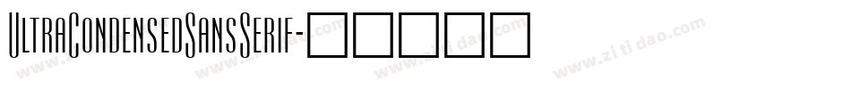 UltraCondensedSansSerif字体转换