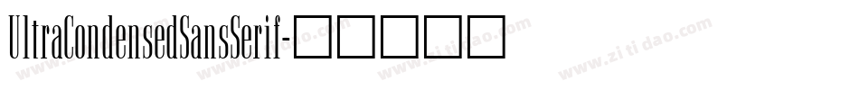UltraCondensedSansSerif字体转换