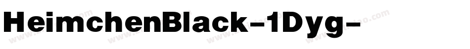 HeimchenBlack-1Dyg字体转换