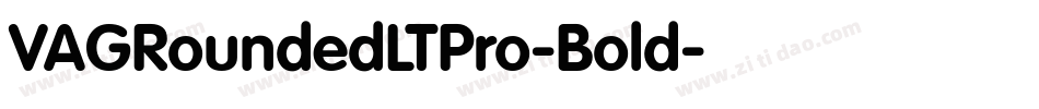 VAGRoundedLTPro-Bold字体转换