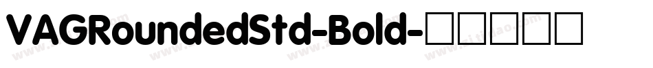 VAGRoundedStd-Bold字体转换