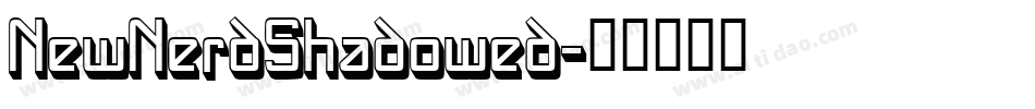 NewNerdShadowed字体转换